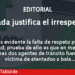 Nada justifica el irrespeto