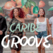 Caribe Groove un grupo que recrear el universo sonoro caribeño