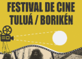 Llega el Festival de Cine; Tuluá Borikén celebra su segunda versión en el 2023 del 7 al 11 de Noviembre