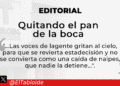 Quitando el pan de la boca