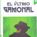 En circulación, nueva edición del libro de Gardeazábal «El último gamonal»