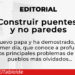 Construir puentes y no paredes