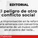 El peligro de otro conflicto social