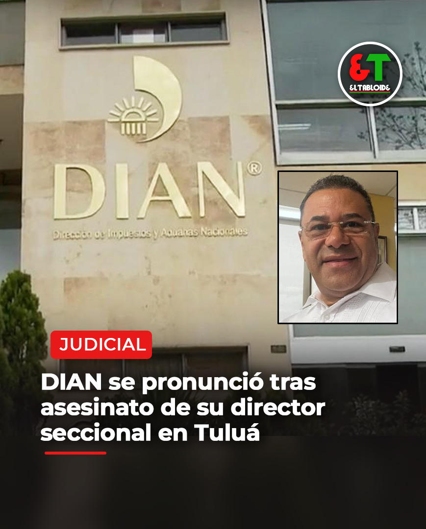DIAN se pronunció tras asesinato de su director seccional en Tuluá