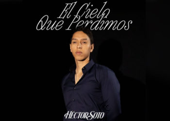 Héctor Soto lanza “El Cielo que Perdimos”, una apuesta caleña por la salsa romántica contemporánea